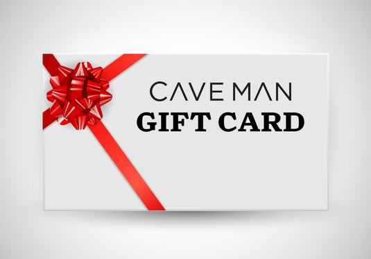Give the gift of Cave Man - with our Cave Man gift card!